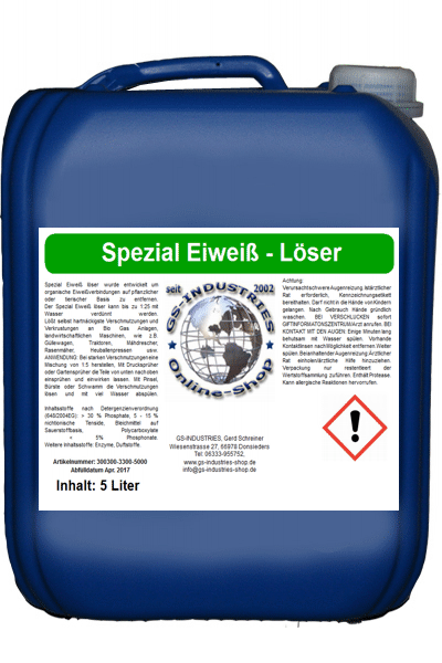 Spezial Eiweiß Löser, Spezialreiniger für Biogasanlagen und Landwirtschaft. Industriereiniger Konzentrat, gsindustries-shop.de Spezial Eiweiß Löser, Spezialreiniger für Biogasanlagen und Landwirtschaft. Industriereiniger Konzentrat, gsindustries-shop.de